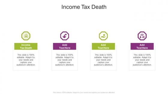 Income Tax Death In Powerpoint And Google Slides Cpb