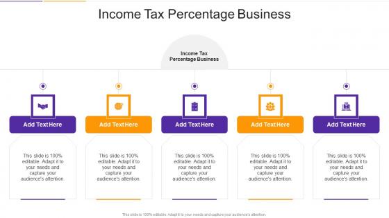 Income Tax Percentage Business In Powerpoint And Google Slides Cpb