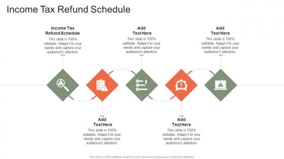 Income Tax Refund Schedule In Powerpoint And Google Slides Cpb