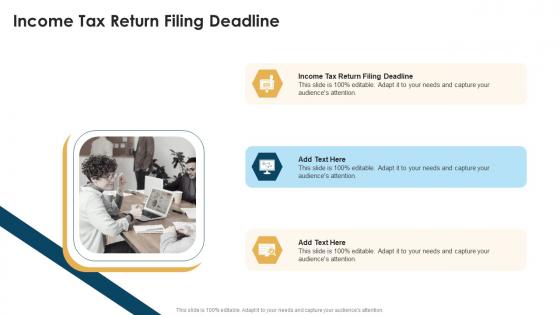 Income Tax Return Filing Deadline In Powerpoint And Google Slides Cpb
