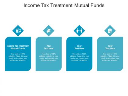Income tax treatment mutual funds ppt powerpoint presentation ideas design inspiration cpb
