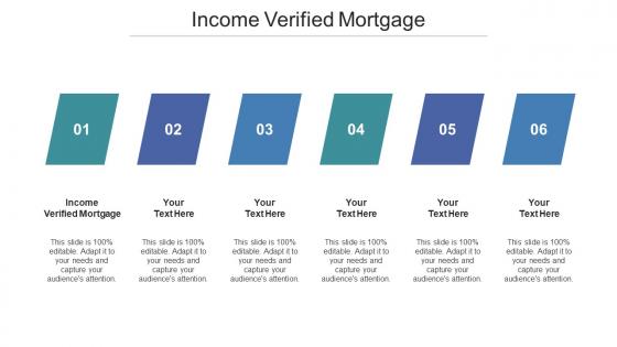 Income Verified Mortgage Ppt Powerpoint Presentation Professional Visual Aids Cpb