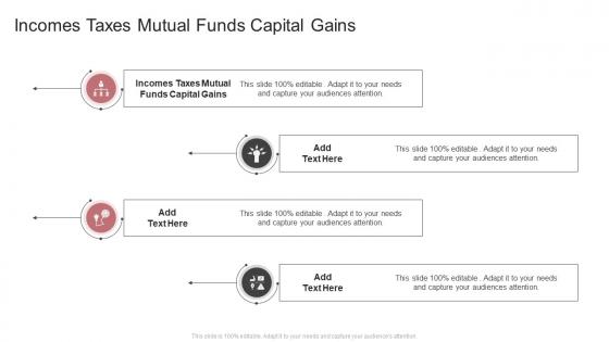 Incomes Taxes Mutual Funds Capital Gains In Powerpoint And Google Slides Cpb