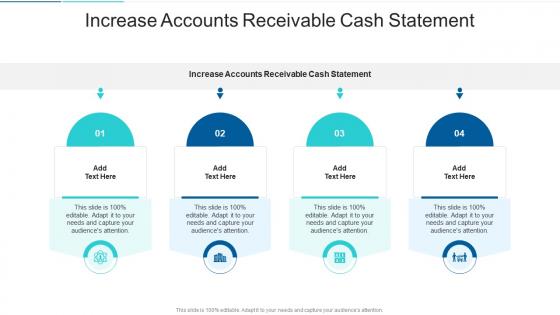 Increase Accounts Receivable Cash Statement In Powerpoint And Google Slides Cpb
