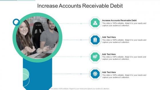 Increase Accounts Receivable Debit In Powerpoint And Google Slides Cpb
