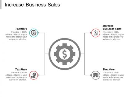 Increase business sales ppt powerpoint presentation infographic template information cpb