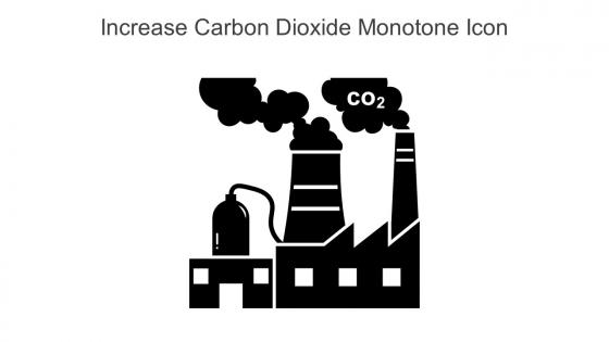 Increase Carbon Dioxide Monotone Icon In Powerpoint Pptx Png And Editable Eps Format