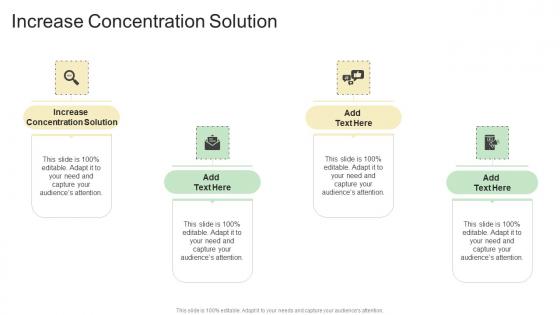 Increase Concentration Solution In Powerpoint And Google Slides Cpb