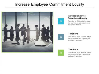 Increase employee commitment loyalty ppt powerpoint presentation inspiration graphic tips cpb