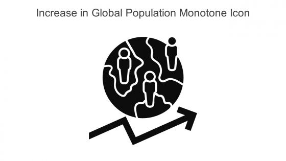 Increase In Global Population Monotone Icon In Powerpoint Pptx Png And Editable Eps Format