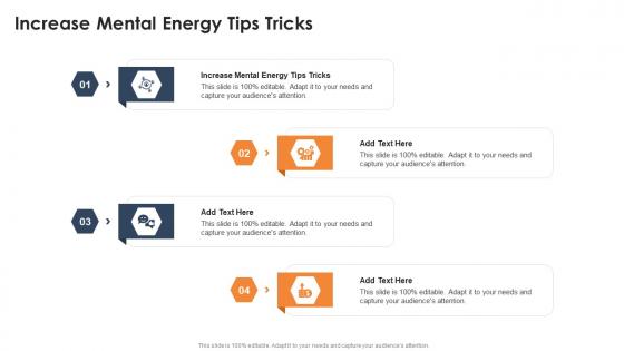 Increase Mental Energy Tips Tricks In Powerpoint And Google Slides Cpb