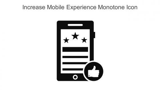 Increase Mobile Experience Monotone Icon In Powerpoint Pptx Png And Editable Eps Format