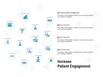 Increase patient engagement ppt powerpoint presentation styles graphics example