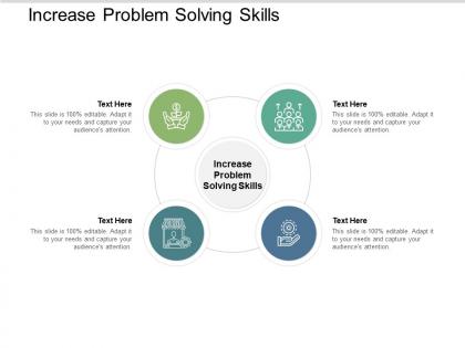 Increase problem solving skills ppt powerpoint presentation infographics samples cpb