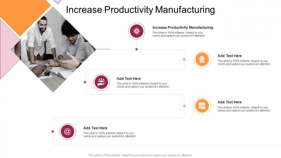Increase Productivity Manufacturing In Powerpoint And Google Slides Cpb
