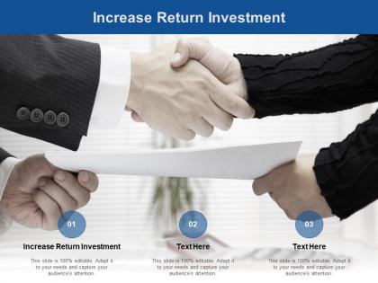 Increase return investment ppt powerpoint presentation gallery ideas cpb
