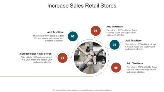 Increase Sales Retail Stores In Powerpoint And Google Slides Cpb
