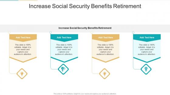Increase Social Security Benefits Retirement In Powerpoint And Google Slides Cpb