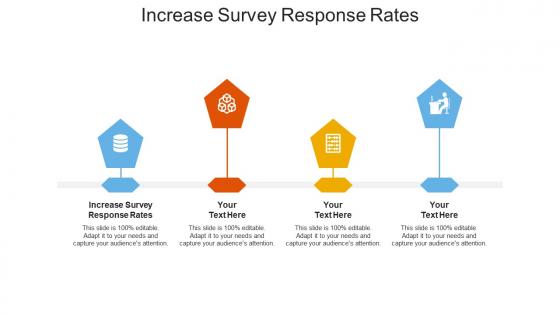 Increase survey response rates ppt powerpoint presentation infographics vector cpb
