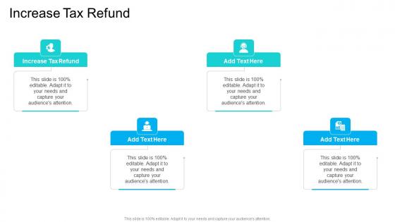 Increase Tax Refund In Powerpoint And Google Slides Cpb
