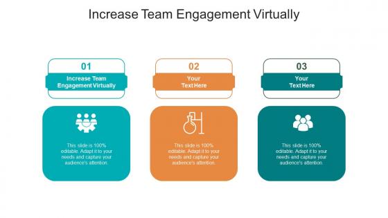 Increase team engagement virtually ppt powerpoint presentation pictures inspiration cpb
