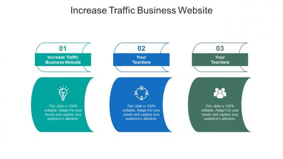 Increase traffic business website ppt powerpoint presentation gallery slides cpb