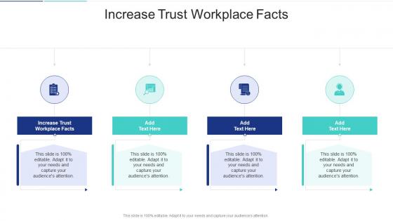 Increase Trust Workplace Facts In Powerpoint And Google Slides Cpb
