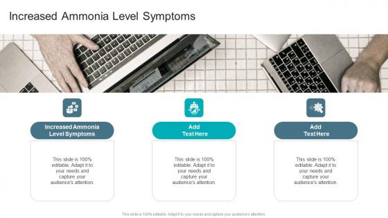 Increased Ammonia Level Symptoms In Powerpoint And Google Slides Cpb