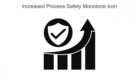 Increased Process Safety Monotone Icon In Powerpoint Pptx Png And Editable Eps Format