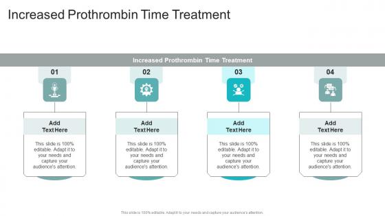 Increased Prothrombin Time Treatment In Powerpoint And Google Slides Cpb