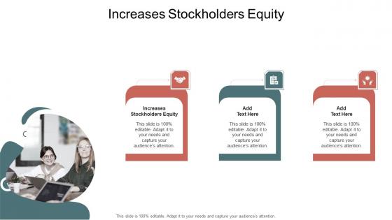 Increases Stockholders Equity In Powerpoint And Google Slides Cpb