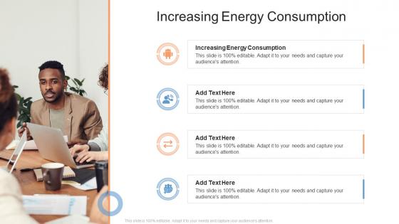 Increasing Energy Consumption In Powerpoint And Google Slides Cpb