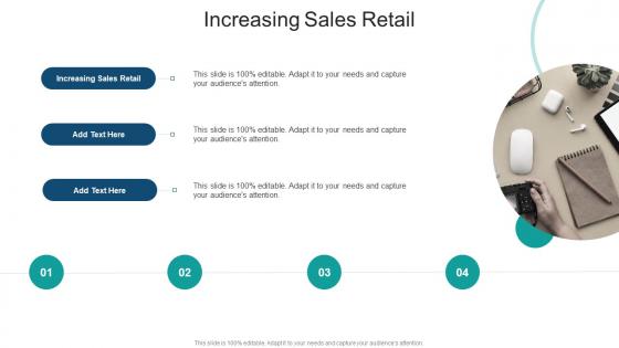 Increasing Sales Retail In Powerpoint And Google Slides Cpb