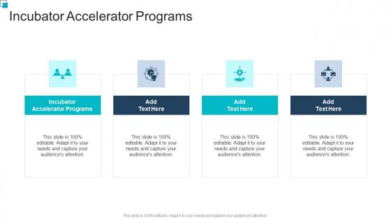 Incubator Accelerator Programs In Powerpoint And Google Slides Cpb