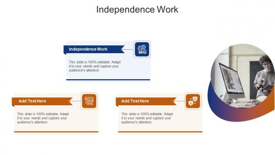 Independence Work In Powerpoint And Google Slides Cpb