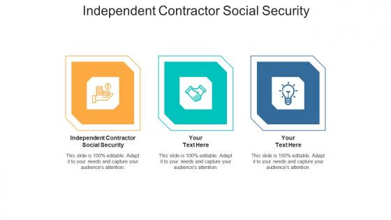 Independent contractor social security ppt powerpoint presentation ideas background cpb