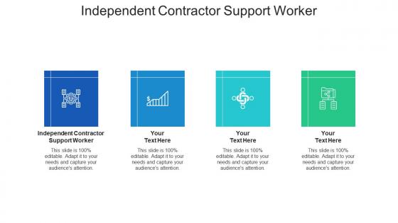 Independent contractor support worker ppt powerpoint presentation slides background images cpb