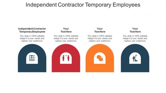 Independent contractor temporary employees ppt powerpoint presentation professional cpb