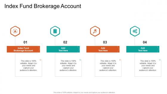 Index Fund Brokerage Account In Powerpoint And Google Slides Cpb