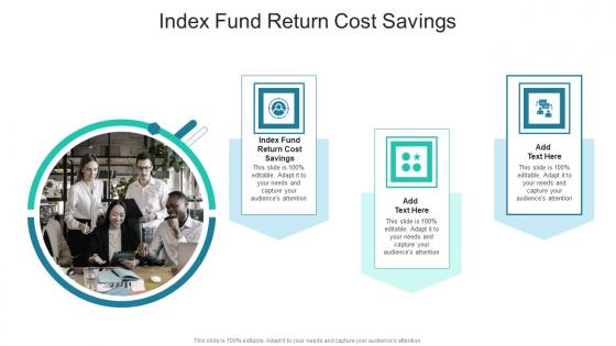Index Fund Return Cost Savings In Powerpoint And Google Slides Cpb