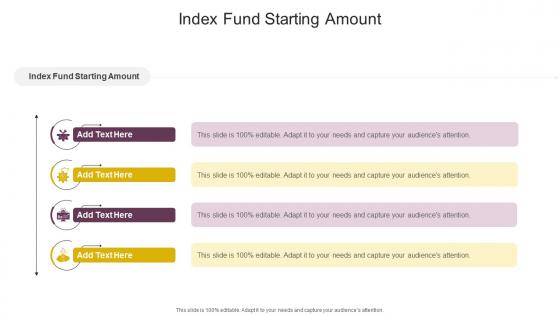 Index Fund Starting Amount In Powerpoint And Google Slides Cpb