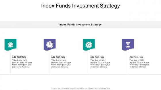 Index Funds Investment Strategy In Powerpoint And Google Slides Cpb