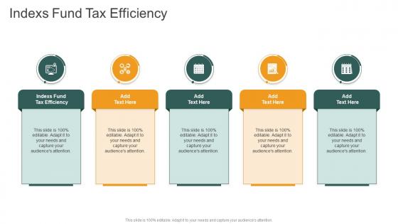 Indexs Fund Tax Efficiency In Powerpoint And Google Slides Cpb