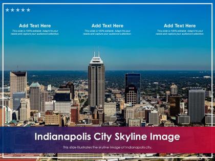 Indianapolis city skyline image powerpoint presentation ppt template