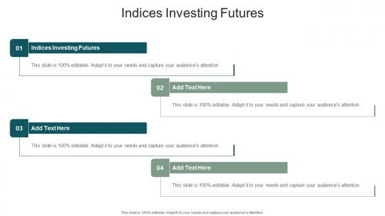 Indices Investing Futures In Powerpoint And Google Slides Cpb