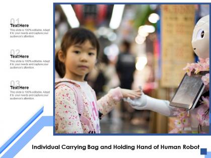 Individual carrying bag and holding hand of human robot