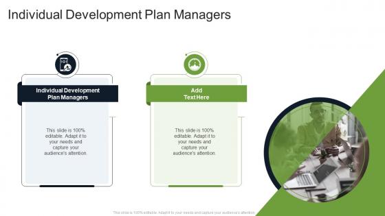 Individual Development Plan Managers In Powerpoint And Google Slides Cpb