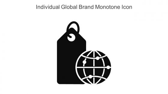 Individual Global Brand Monotone Icon In Powerpoint Pptx Png And Editable Eps Format