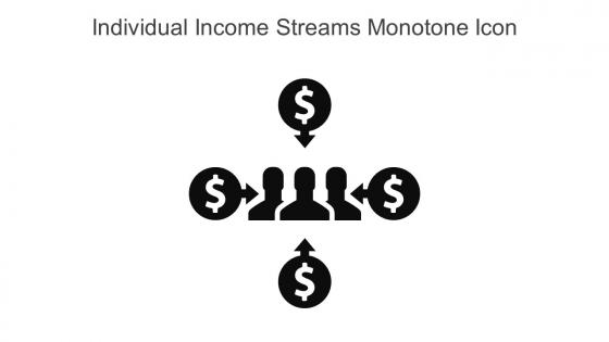 Individual Income Streams Monotone Icon In Powerpoint Pptx Png And Editable Eps Format