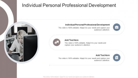 Individual Personal Professional Development In Powerpoint And Google Slides Cpb